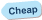 Cheap